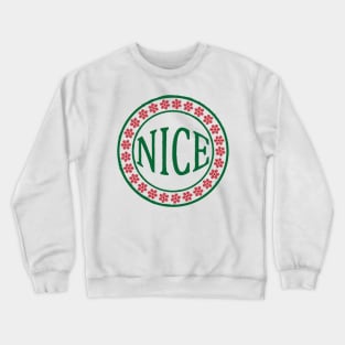 Nice Christmas Rubber stamp design Crewneck Sweatshirt